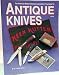 The American Blade Collectors Association price guide to antique knives
