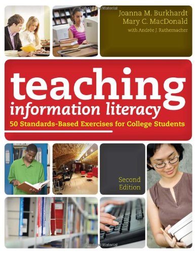 enlarge Teaching Information Literacy: 50 Standards-based Exercises for College Students