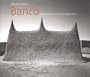 Banco: Adobe Mosques of the Inner Niger Delta (Imago Mundi Series)
