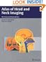 Head and Neck Radiology: Text and Atlas