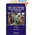 New and Evolving Infections of the 21st Century (Emerging Infectious Diseases of the 21st Century) by I.W. Fong and Kenneth Alibek