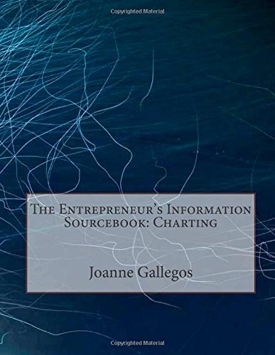 The Entrepreneur's Information Sourcebook: Charting