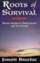 Roots of Survival: Native American Storytelling and the Sacred