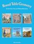 Round Table Geometry: 30 Activities to Connect Math & Literature