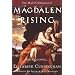 Magdalen Rising: The Beginning