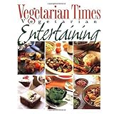 Vegetarian Times Vegetarian Entertaining