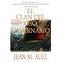 El Clan del Oso Cavernario = Clan of the Cave Bear (Auel, Jean M. , Hijos De La Tierra.)