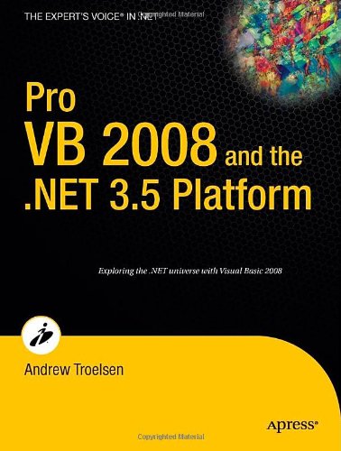 Pro VB 2008 and the .NET 3.5 Platform (Expert's Voice)