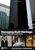 Managing built heritage : the role of cultural significance