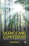 Silence and confessions : the suspect as the source of evidence