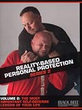 REALITY-BASED PERSONAL PROTECTION: SERIES 2, VOL. 2 – THE MOST IMPORTANT SELF-DEFENSE LESSON OF YOUR LIFE – BY SGT. JIM WAGNER
