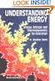 Understanding Engergy: Energy, Entrophy and Thermodynamics for Everyman