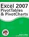 Excel 2007 PivotTables and PivotCharts (Mr. Spreadsheet's Bookshelf)