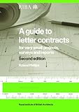 A guide to letter contracts : for very small projects, surveys and reports