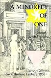 A minority of one : a journey with Friends