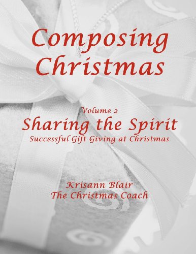 Sharing the Spirit: Gifts at Christmas (Volume 2)