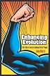 Enhancing Evolution: The Ethical Case for Making Better People