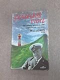 Ceaseless vigil : my lonely years in the lighthouse service