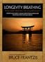 Longevity Breathing