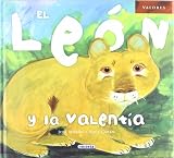 León y la valentia, el (Valores (susaeta))