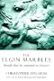 The Elgin Marbles: Should They Be Returned to Greece?