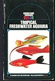 Tropical freshwater aquaria