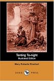 Tenting To-night (Illustrated Edition) (Dodo Press)