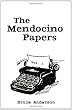 The Mendocino Papers