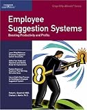 Crisp: Employee Suggestion Systems: Boosting Productivity and Profits (Crisp Fifty-Minute Series)