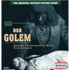Karl-Ernst Sasse: Der Golem; Wie Er In Die Welt Kam [Original Motion Picture Score]