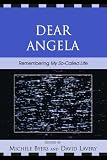 Dear Angela: Remembering My So-Called Life (Critical Studies in Television)