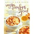Quick & Easy Vegan Comfort Food: 65 Everyday Meal Ideas for Breakfast, Lunch and Dinner with Over 150 Great-Tasting, Down-Home Recipes Lowest Pric
