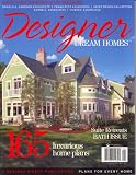 Designer Dream Homes, June 2008 Issue