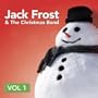 Jack Frost & the Christmas Band, Vol. 1