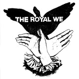 The Royal We
