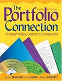The Portfolio Connection: Student Work Linked to Standards