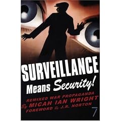 Surveillance Means Security!: Remixed War Propaganda