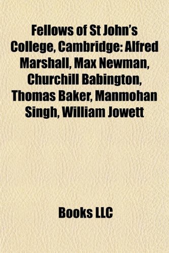 Fellows Of St John's College, Alfred Max Churchill Thomas Manmohan William Jowett