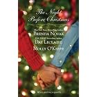 The Night Before Christmas: On a Snowy Christmas\The Christmas Baby\The Christmas Eve Promise by Brenda Novak, Day Leclaire, and Molly O'Keefe