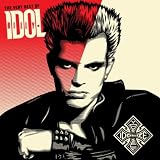 The Very Best Of Billy Idol: Idolize Yourself The Very Best Of Billy Idol: Idolize Yourself