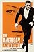 The American: A Special Edition of A Very Private Gentleman