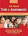 Wrightslaw: All About Tests and Assessments: Answers to Frequently Asked Questions