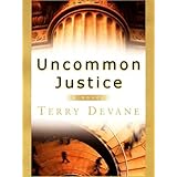 uncommon justice