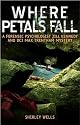Where Petals Fall (Kennedy & Trentham Mystery 3)