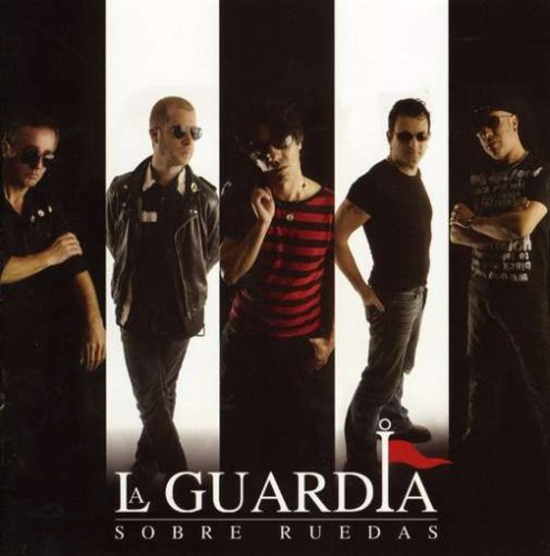 La guardia - Sobre Ruedas - Zortam Music