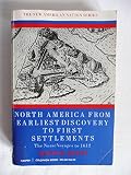 North America from earliest discovery to first settlements : the Norse voyages to 1612
