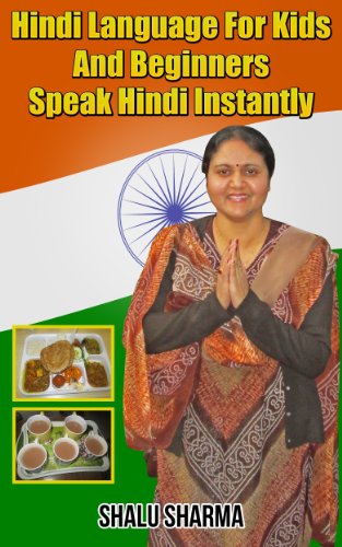 Hindi Language For Kids And Beginners: Speak Hindi Instantly