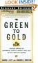 Green to Gold: How Smart Companies Use Environmental Strategy to Innovate, Create Value, and Build Competitive Advantage