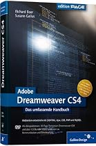 Adobe Dreamweaver CS4: Webseiten programmieren und gestalten mit (X)HTML, Ajax, CSS, PHP und MySQL (Galileo Design)