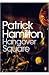 Hangover Square: A Story of Darkest Earl's Court (Penguin Modern Classics)
